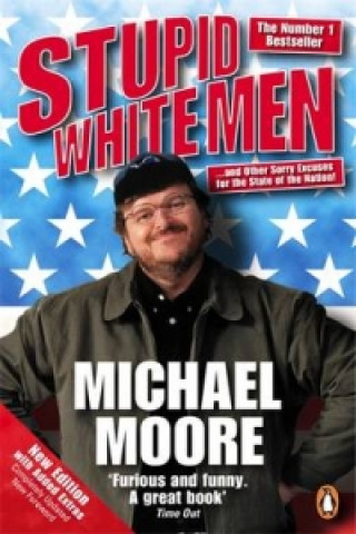 Kniha Stupid White Men Michael Moore