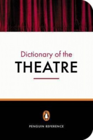 Carte Penguin Dictionary of the Theatre Jonathan Law