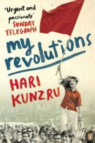 Carte My Revolutions Hari Kunzru