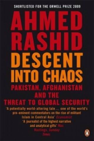 Книга Descent into Chaos Ahmed Rashid