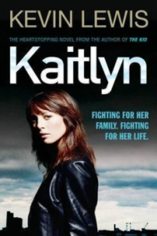 Knjiga Kaitlyn Kevin Lewis