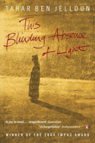 Könyv This Blinding Absence of Light Tahar Ben Jelloun