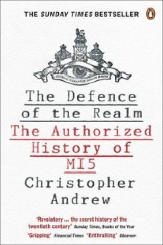 Könyv The Defence of the Realm Christopher Andrew