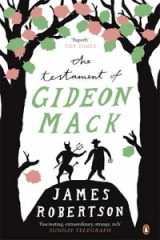 Carte Testament of Gideon Mack James Robertson