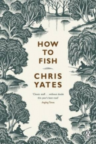 Carte How to Fish Chris Yates