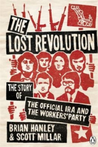 Buch Lost Revolution Brian Hanley