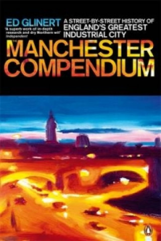 Carte Manchester Compendium Ed Glinert