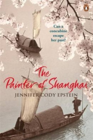 Книга Painter of Shanghai Jennifer Epstein