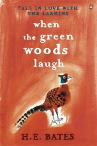 Carte When the Green Woods Laugh H E Bates