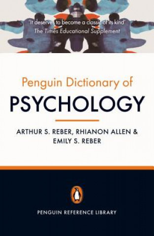 Carte Penguin Dictionary of Psychology (4th Edition) Arthur S Reber