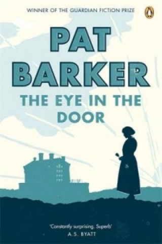 Книга Eye in the Door Pat Barker
