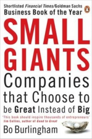 Kniha Small Giants Bo Burlingham