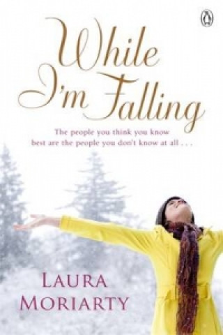 Βιβλίο While I'm Falling Laura Moriarty