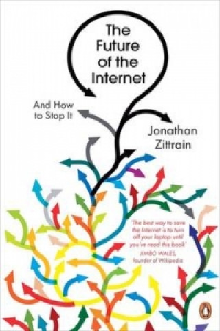 Könyv Future of the Internet Jonathan Zittrain