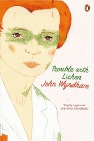 Book Trouble with Lichen John Wyndham
