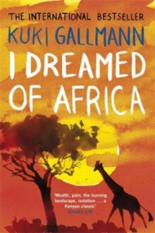 Kniha I Dreamed of Africa Kuki Gallmann