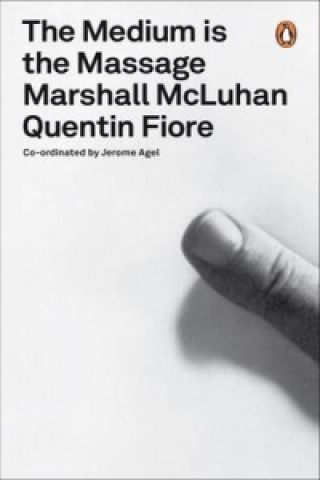 Книга Medium is the Massage Marshall McLuhan