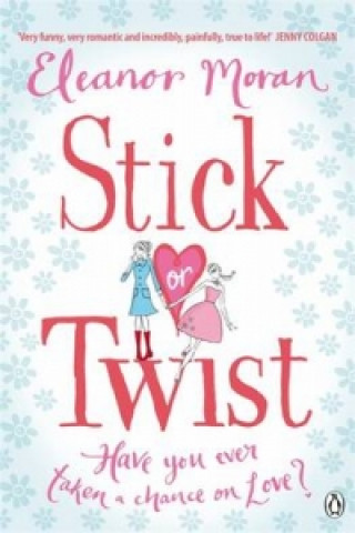 Knjiga Stick Or Twist Eleanor Moran