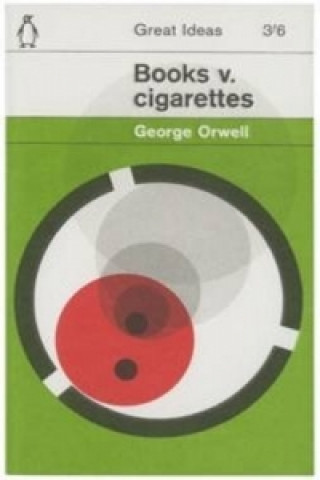 Kniha Books v. Cigarettes George Orwell
