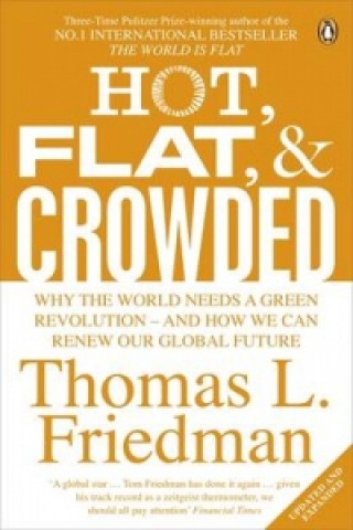 Kniha Hot, Flat, and Crowded Thomas L. Friedman