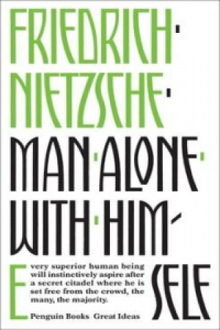 Carte Man Alone with Himself Friedrich Nietzsche
