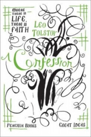 Knjiga A Confession Leo Tolstoy