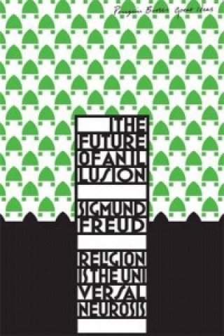 Kniha The Future of an Illusion Sigmund Freud