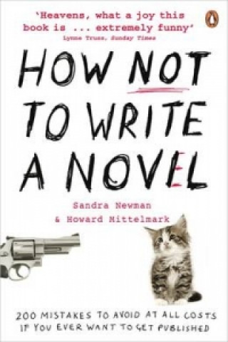 Книга How NOT to Write a Novel Howard Mittelmark