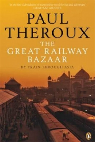 Книга Great Railway Bazaar Paul Theroux
