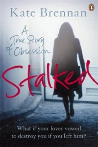 Knjiga Stalked Kate Brennan