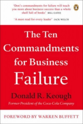 Könyv Ten Commandments for Business Failure Donald Keough