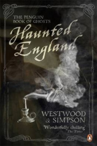 Книга Haunted England Jennifer Westwood