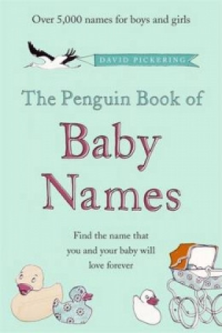 Kniha Penguin Book of Baby Names David Pickering