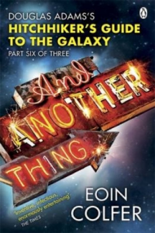 Книга And Another Thing ... Eoin Colfer
