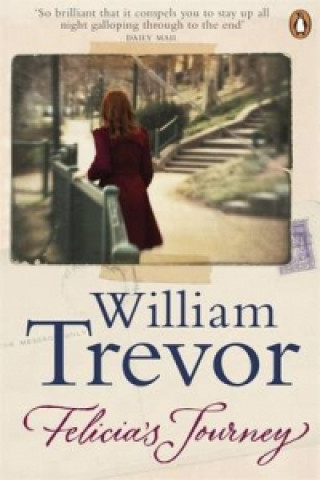 Carte Felicia's Journey William Trevor