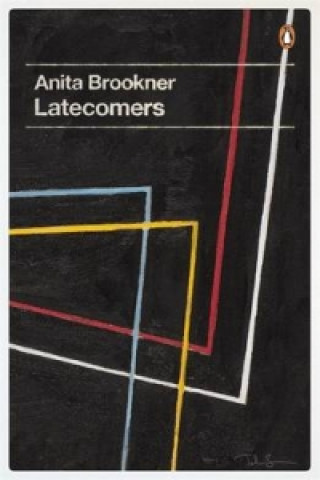 Kniha Latecomers Anita Brookner