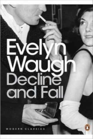 Kniha Decline and Fall Evelyn Waugh