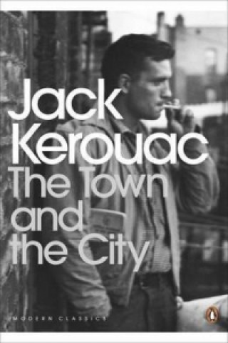 Könyv Town and the City Jack Kerouac
