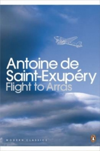 Buch Flight to Arras Antoine de Saint Exupéry