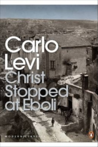 Könyv Christ Stopped at Eboli Carlo Levi