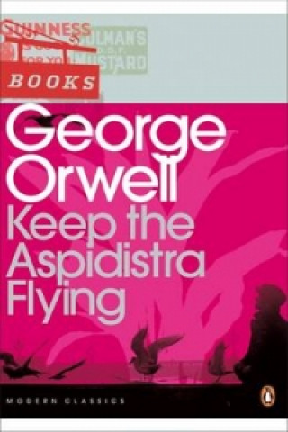 Könyv Keep the Aspidistra Flying George Orwell
