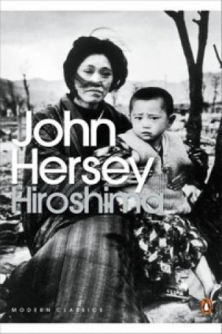 Könyv Hiroshima John Hersey