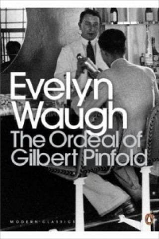Kniha Ordeal of Gilbert Pinfold Evelyn Waugh