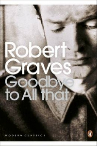 Kniha Goodbye to All That Robert Graves