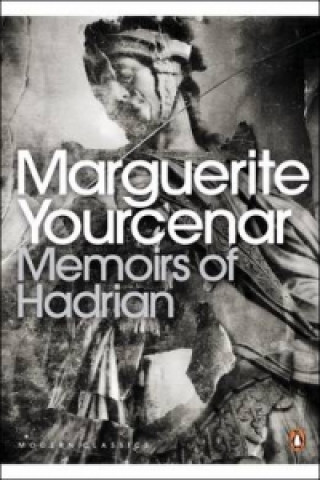 Kniha Memoirs of Hadrian Marguerite Yourcenar