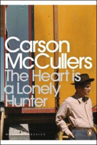 Kniha Heart is a Lonely Hunter Carson McCullers