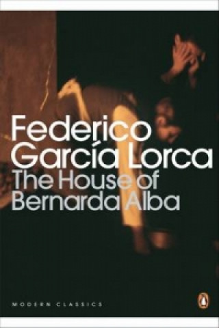 Carte House of Bernarda Alba and Other Plays Federico García Lorca