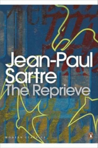 Kniha Reprieve Jean Paul Sartre