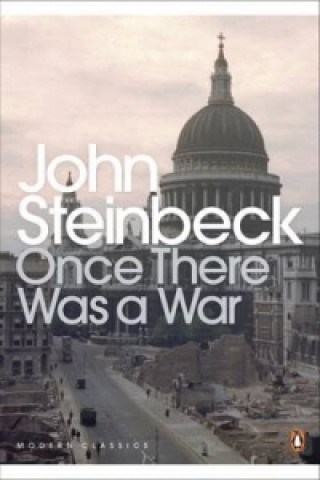 Könyv Once There Was a War John Steinbeck