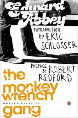 Книга Monkey Wrench Gang Edward Abbey